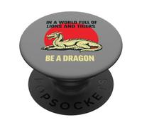 Essere un drago in un mondo pieno di leoni e tigri PopSockets PopGrip Adesivo