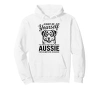 Essere Un Pastore Australiano Divertente Australiano Felpa con Cappuccio