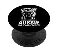 Essere un pastore australiano divertente australiano PopSockets PopGrip Adesivo