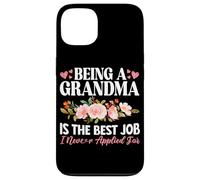 Essere una nonna è il miglior lavoro che non ho mai fatto domanda per la nonna Custodia per iPhone 13
