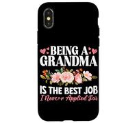 Essere una nonna è il miglior lavoro che non ho mai fatto domanda per la nonna Custodia per iPhone X/XS