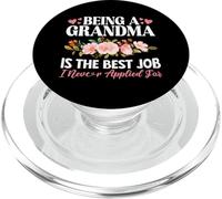 Essere una nonna è il miglior lavoro che non ho mai fatto domanda per la nonna PopSockets PopGrip per MagSafe