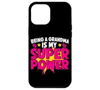 Essere una nonna è il mio super potere nonna scherzi nonna Custodia per iPhone 12 Pro Max