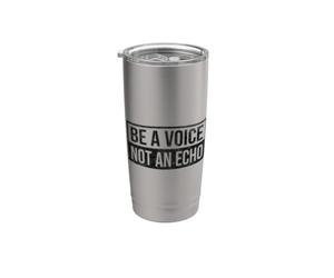 ESSERE UNA VOCE NON UN ECHO Bicchiere termico in acciaio inox doppia parete