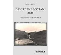Essere valdostani 2025. Una visione antropologica