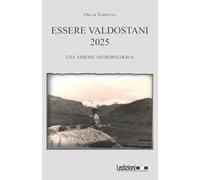 Essere valdostani 2025. Una visione antropologica