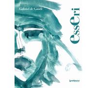 ESSERI. EDIZ. ILLUSTRATA - De Gaudi Gabriel - 2023 - LuoghInteriori