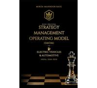 ESSF-Driven Strategy Management Operating Model (SMOM) - Electric Vehicles & Automotive Sector: Business Case Study