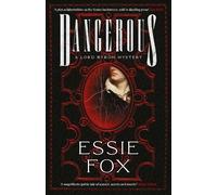 Essie Fox Dangerous (Copertina rigida)