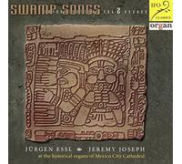 Essl,Jürgen - Swamp Songs-Improvisations for 2 Organs