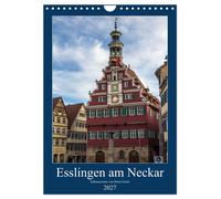 Esslingen am Neckar - Sehenswertes (Wandkalender 2027 DIN A4 hoch), CALVENDO Mon