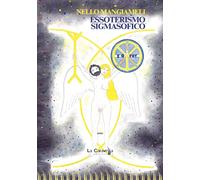 Essoterismo Sigmasofico - 2025 - La Caravella Editrice (Psiconauta)