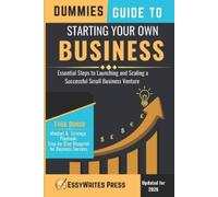 Essywrites Press Dummies Guide to Starting Your Own Business (Tascabile)