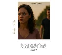 Est-ce qu’il m’aime ou est gentil avec moi ?