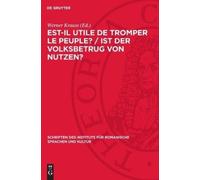 Est-Il Utile de Tromper Le Peuple? / Ist Der Volksbetrug Von (Copertina rigida)