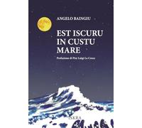 Est iscuru in custu mare