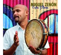 Esta Plena by Miguel Zenon (2009-10-20)