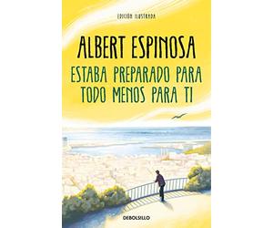 Estaba preparado para todo menos para ti