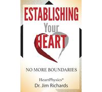 Establishing Your Heart: No More Boundaries
