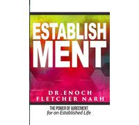 Establishment: The Power of Agreement for an Established Life
