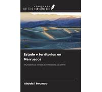 Estado y territorios en Marruecos: Un proyecto de reinado que interpela a sus actores