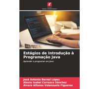 Estágios de Introdução à Programação Java: Aprender a programar em Java