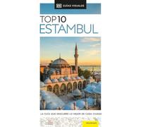 Estambul (Guías Visuales TOP 10): La guía que descubre lo mejor de cada ciudad