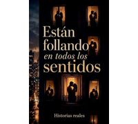 Están Follando en Todos los Sentidos: 4
