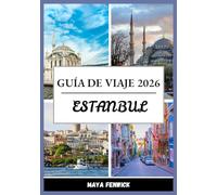 ESTANBUL GUÍA DE VIAJE 2026