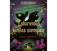 Estaremos juntos siempre. Un giro inesperado: Narrativa