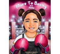 Estarlin Jimenez Abigail Jimenez More To Boxing With Abby (Tascabile)