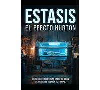 Estasis: El efecto Hurton