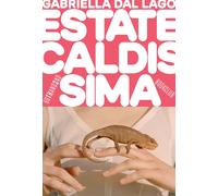 ESTATE CALDISSIMA - Dal Lago Gabriella - 2023 - 66th and 2nd