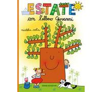 Estate con l'albero Giovanni. Ediz. a colori