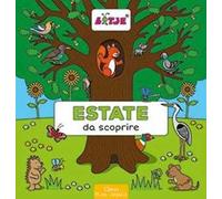 Estate da scoprire. Ediz. a colori