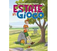 Estate in gioco. Enigmistica per ragazzi