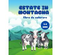 ESTATE IN MONTAGNA: libro da colorare