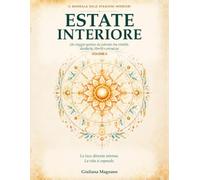 Estate Interiore: Un viaggio poetico da colorare tra vitalità, desiderio, libertà e pienezza
