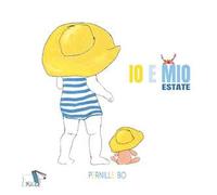 Estate. Io e Mio. Ediz. a colori