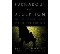 Estate of Barton Whaley Turnabout and Deception (Copertina rigida)