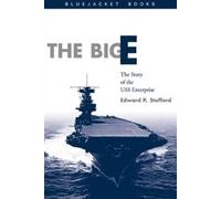 Estate of Edward P. Stafford The Big E (Tascabile) Bluejacket Books