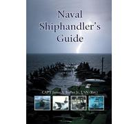 Estate of James A. Barber Naval Shiphandler's Guide (Copertina rigida)