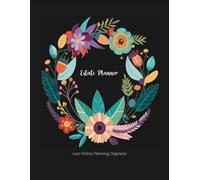 Estate Planner: Last Wishes Planning Organizer ~ What My Family Needs to Know When I Am Gone