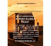 Estate Planning Primer: A Trust is Like a Truck