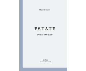 Estate (Poesie 2008-2020) - [Giuliano Ladolfi Editore]
