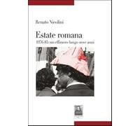 Estate romana 1976-85. Un effimero lungo nove anni