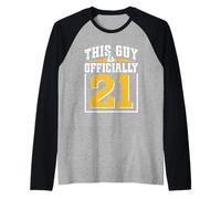 Este Chico Tiene Oficialmente 21 Años Il Ragazzo Compleanno Maglia con Maniche Raglan