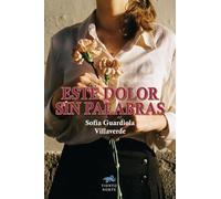 Este dolor sin palabras