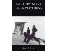 Este libro no va ha hacerte rico