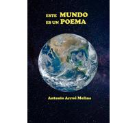 ESTE MUNDO ES UN POEMA